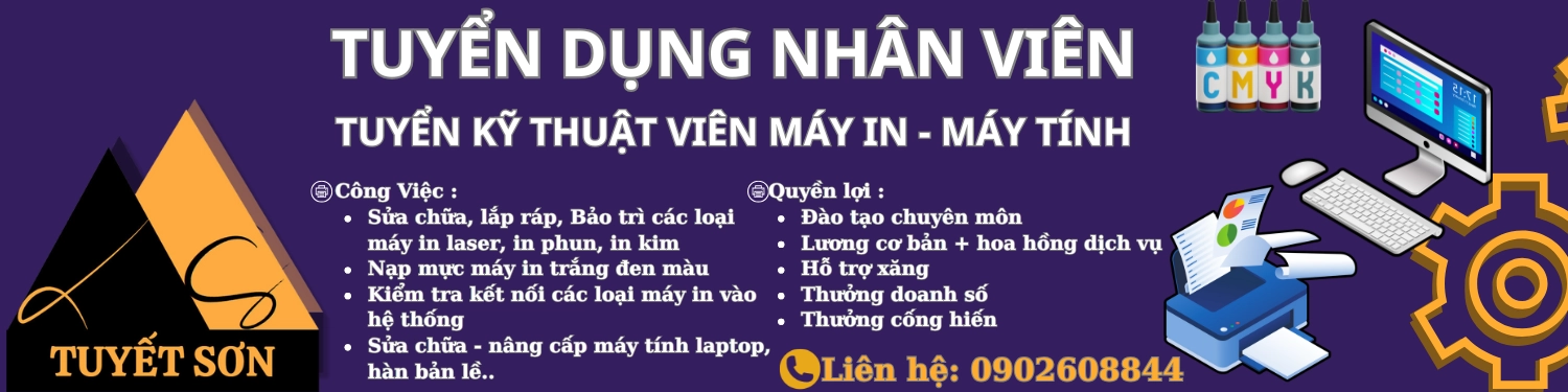 Tuyết Sơn tuyển nhân sự thực hiện những công việc liên quan đến máy tính, máy in, mực in và thiết bị văn phòng.
